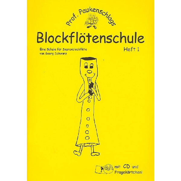 Prof. Paukenschlags Blockflötenschule Band 1 (+CD)