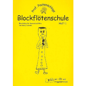 Prof. Paukenschlags Blockflötenschule Band 1 (+CD)