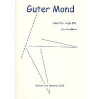 Guter Mond du gehst so stille