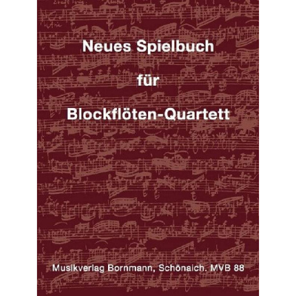 Neues Spielbuch für Blockflöten-Quartett