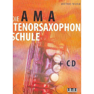 Die AMA-Tenorsaxophonschule Band 1