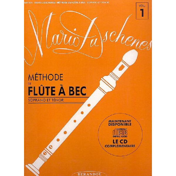 Méthode de Flute à bec soprano (ténor) vol.1