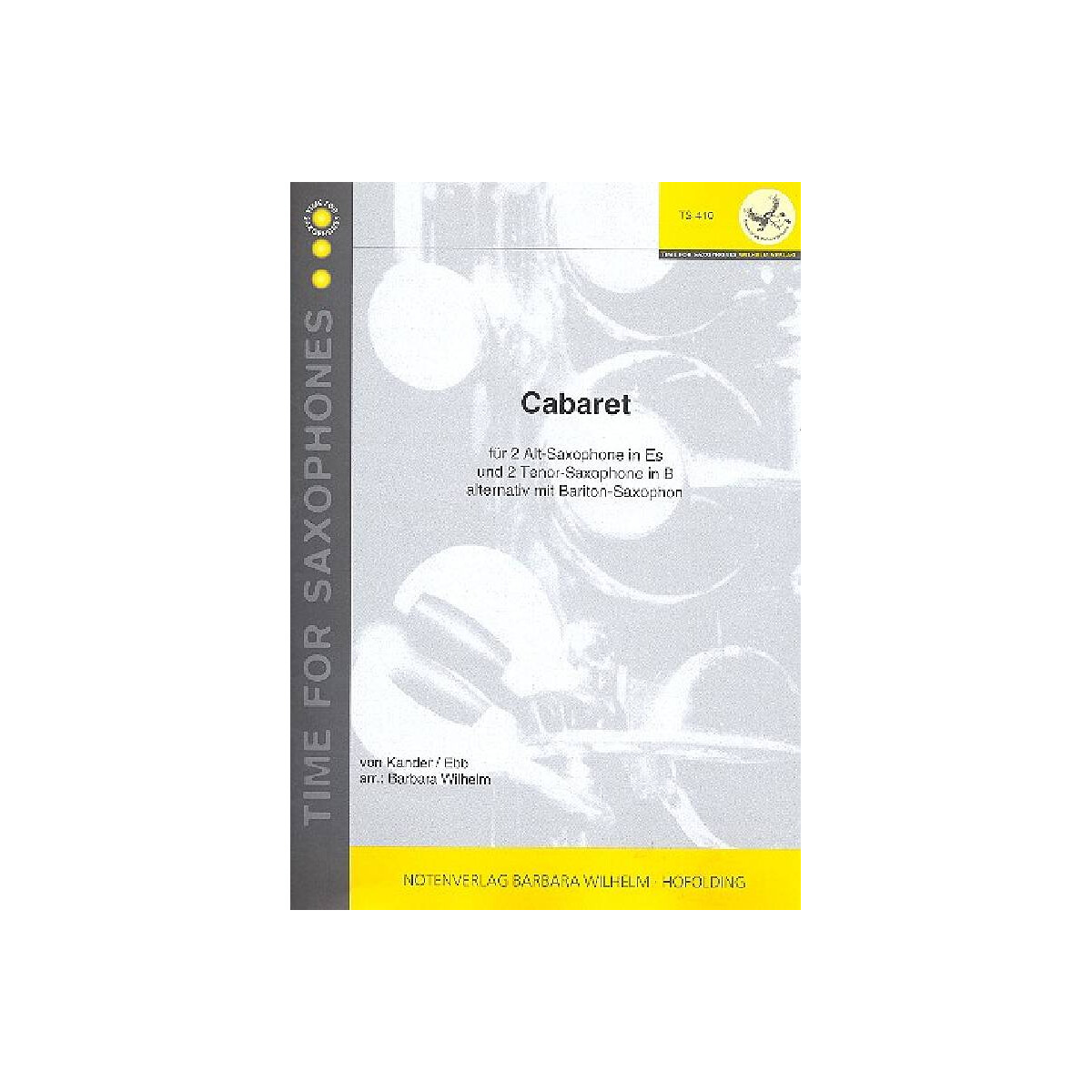 Cabaret für 4 Saxophone (AATT)