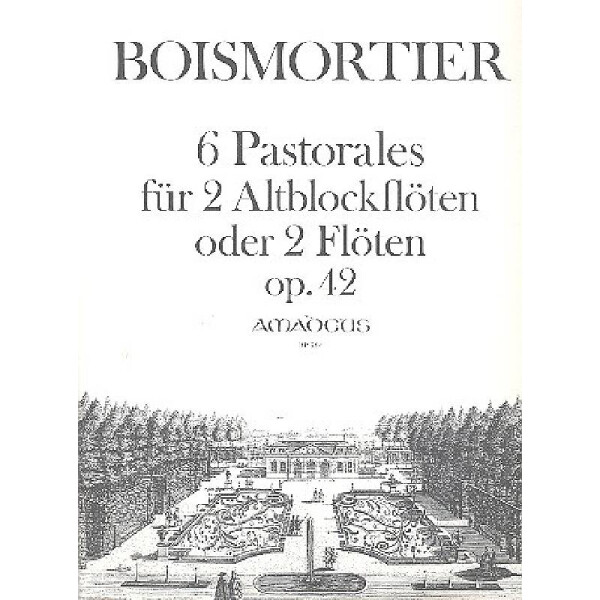 6 Pastorales op.42 für 2 Altblockflöten