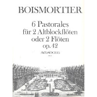 6 Pastorales op.42 für 2 Altblockflöten