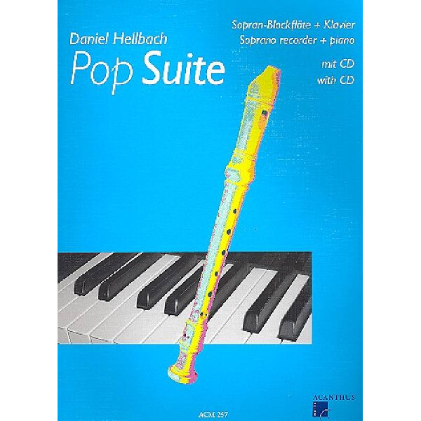 Pop Suite (+CD) für Sopranblockflöte