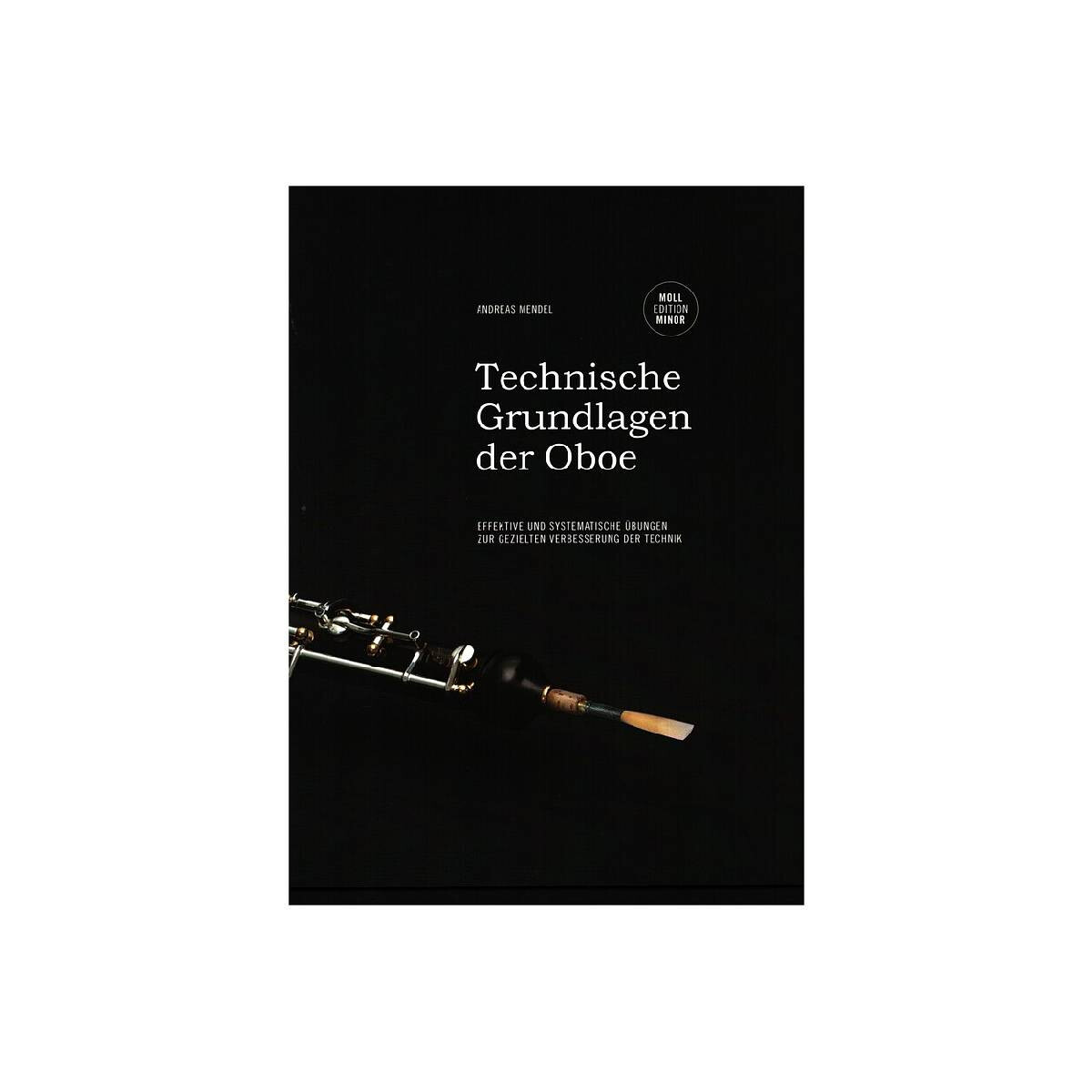 Technische Grundlagen der Oboe - Moll Edition
