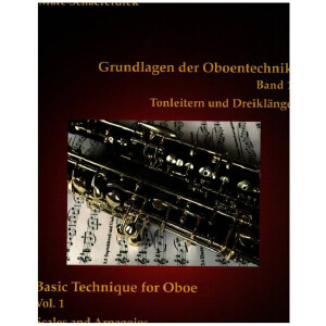 Grundlagen der Oboentechnik Band 1 - Tonleitern und...