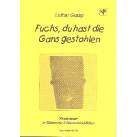 Fuchs du hast die Ganz gestohlen