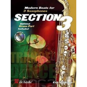 Section 3 (+CD) für 3 Saxophone,
