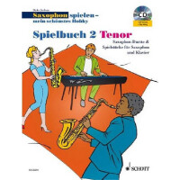 Saxophon spielen mein schönstes Hobby Spielbuch Band 2 (+CD)