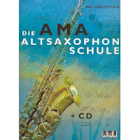 Die AMA-Altsaxophonschule Band 1 (+CD)