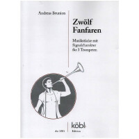 12 Fanfaren - Musikstücke mit Signalcharakter