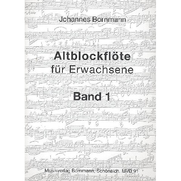 Altblockflöte für Erwachsene Band 1