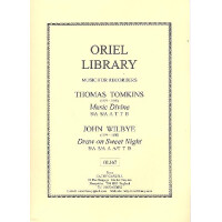 Music Divine (Tomkins)  and  Draw On Sweet