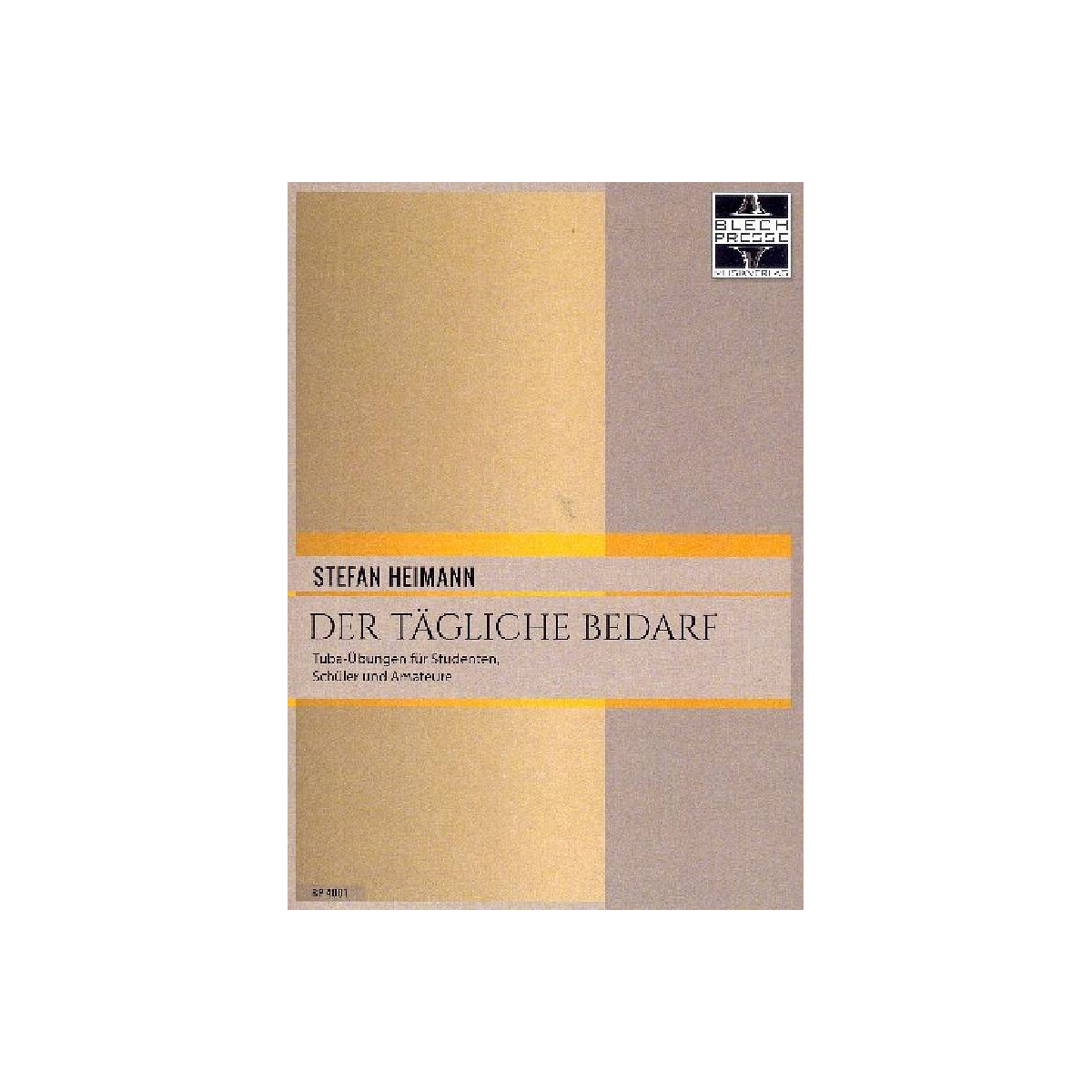 Der tägliche Bedarf für Tuba