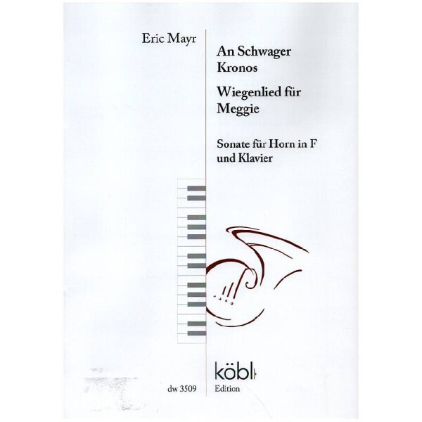 Sonate - An Schwager Kronos und Wiegenlied für Meggie