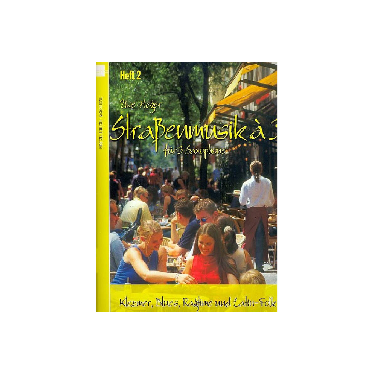 Strassenmusik a 3 Heft 2 für 3 Saxo box