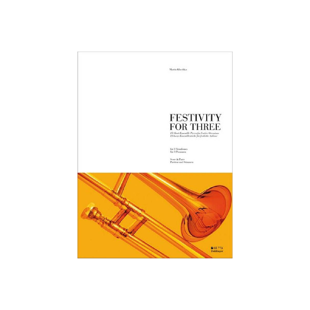 Festivity for three for 3 trombones