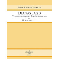 Dianas Jagd - Verwandlung und Tod Aktäons op.50