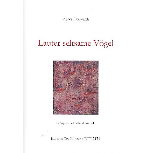 Lauter seltsame Vögel