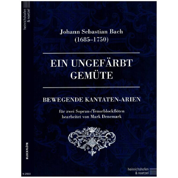 Ein ungefärbt Gemüte