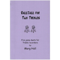Razzjazz for two Trebles