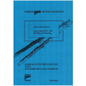 Suite h-Moll BWV1067 f&uuml;r Fl&ouml;te und...