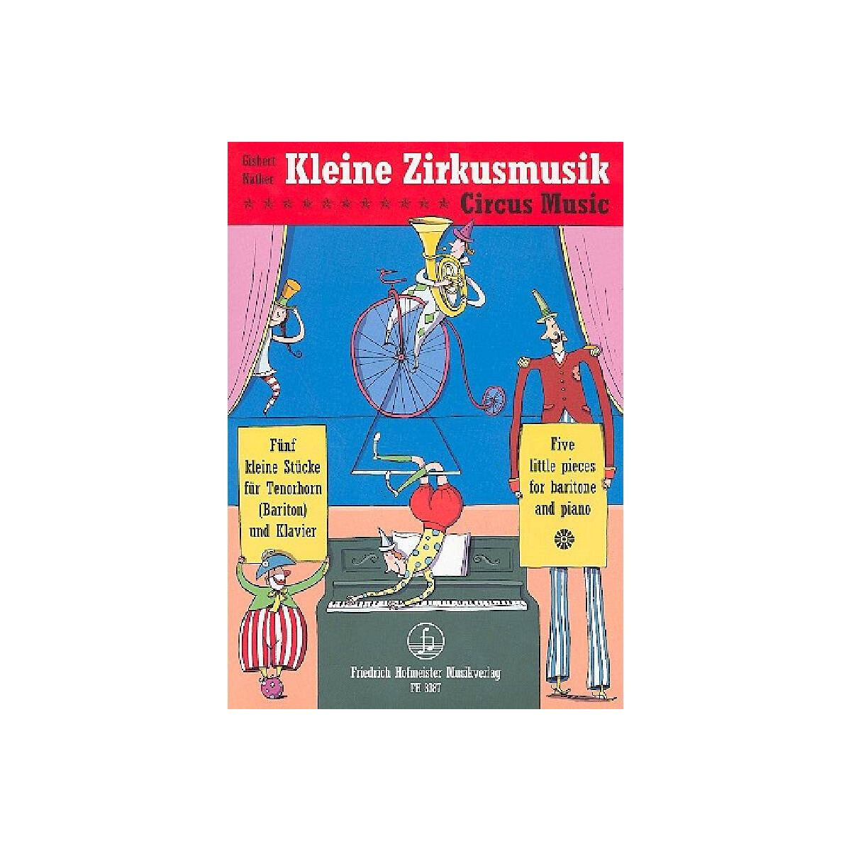 Kleine Zirkusmusik f&uuml;r Tenorhorn (Bariton)