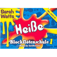 Heiße Blockflötenschule Band 1 (+CD)