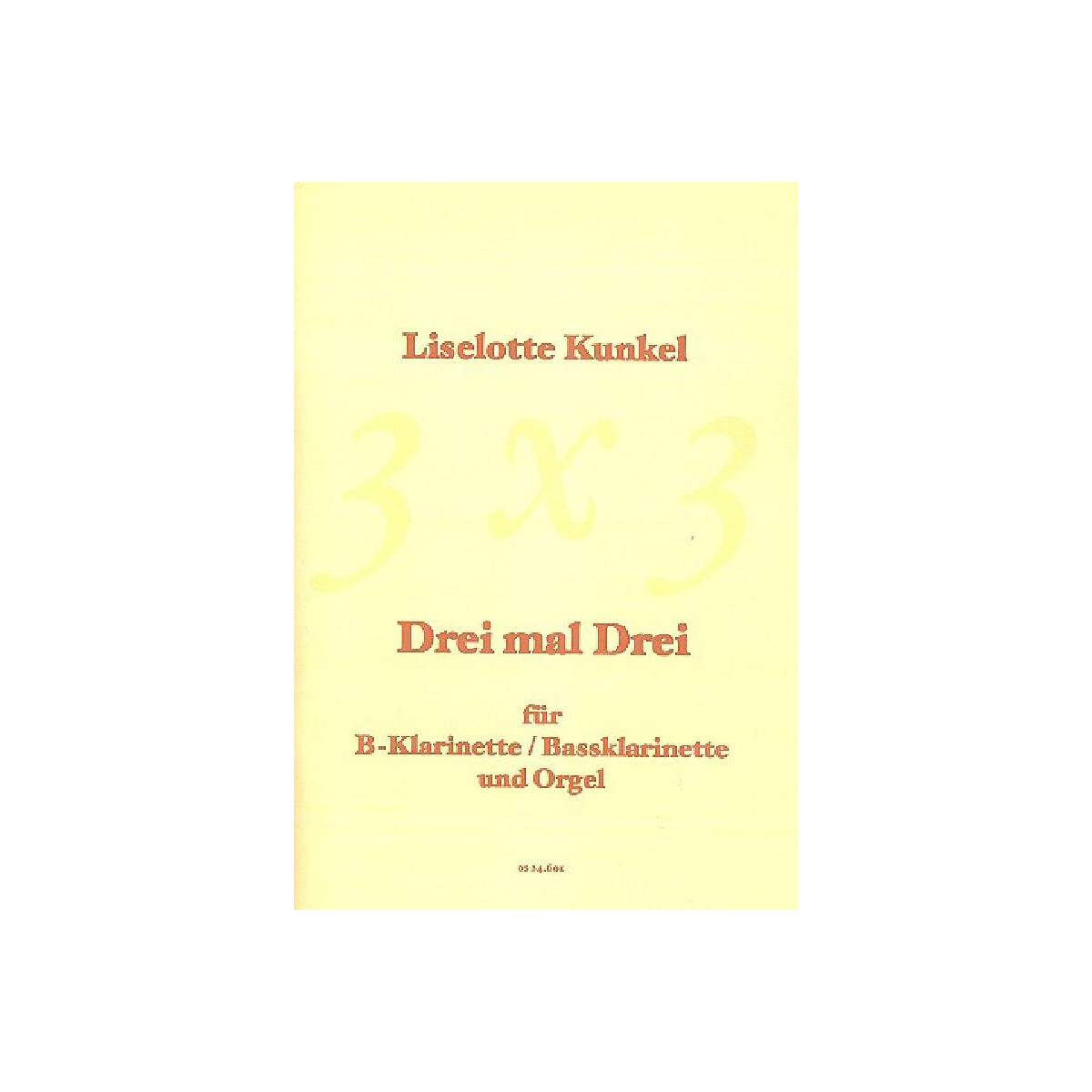 Drei mal drei für Klarinette und Orgel