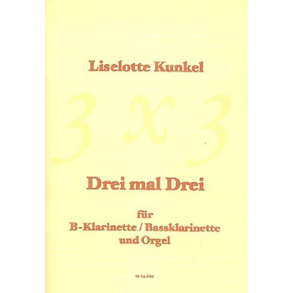 Drei mal drei für Klarinette und Orgel