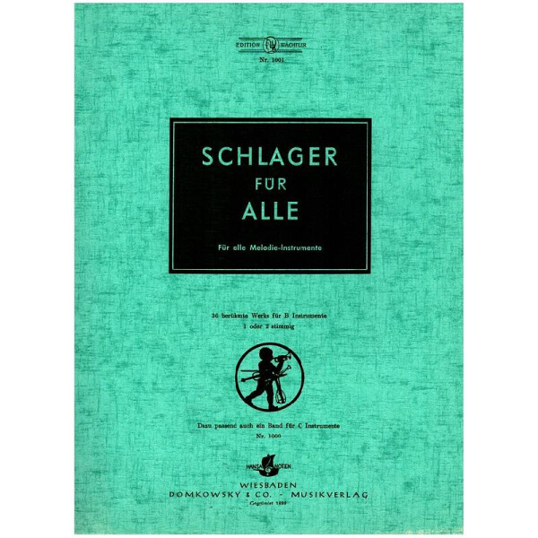 Schlager für alle für 2 Melodieinstrumente in B