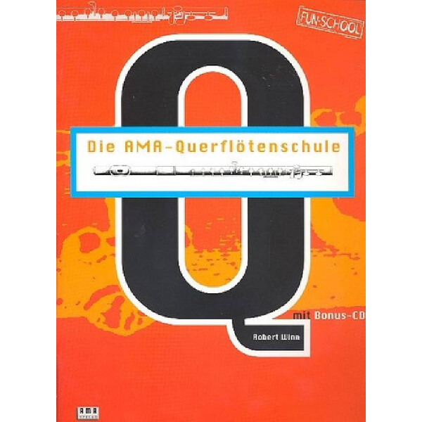 Die AMA Querflötenschule (+CD)