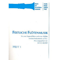 Festliche Flötenmusik Band 1