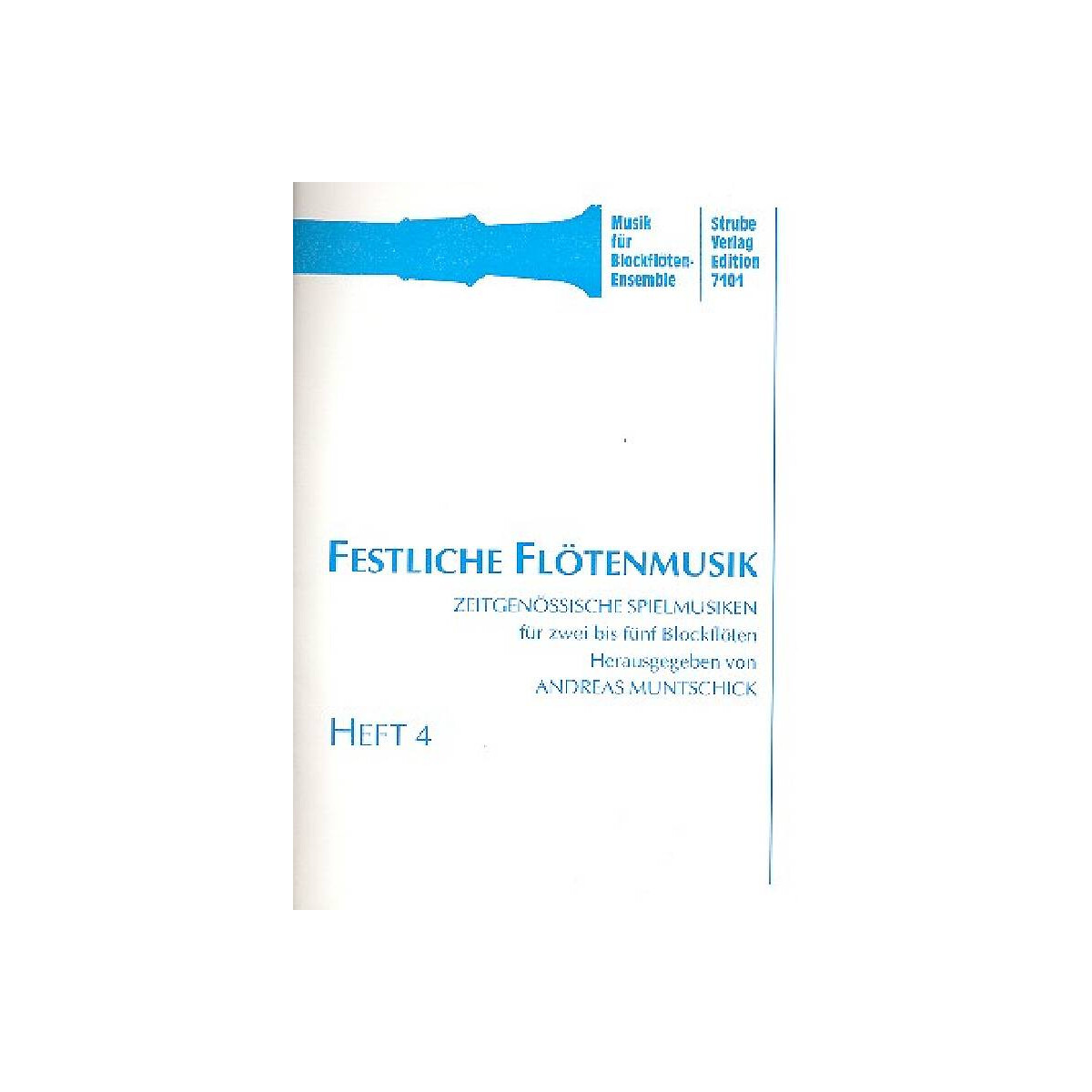 Festliche Flötenmusik Band 4