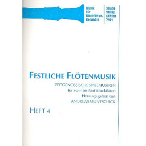 Festliche Fl&ouml;tenmusik Band 4