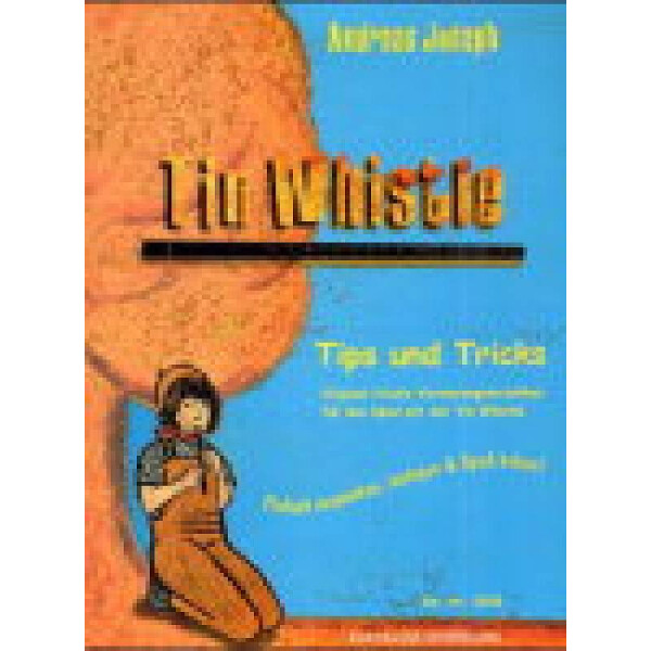 Tin Whistle Tipps und Tricks