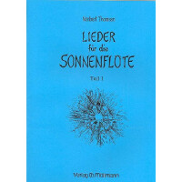 Lieder für die Sonnenflöte Band 1