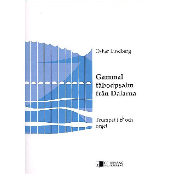 Gammal fäbodpsalm fran Dalarna