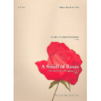 A Smell of Roses 5 blumige Stücke