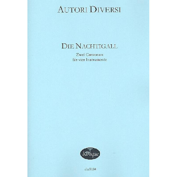 Die Nachtigall 2 Canzonen für