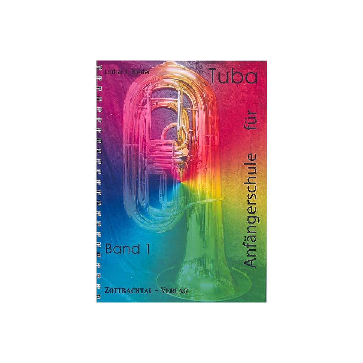 Anfängerschule für Tuba Band 1