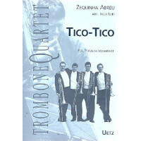 Tico-Tico für 4 Posaunen