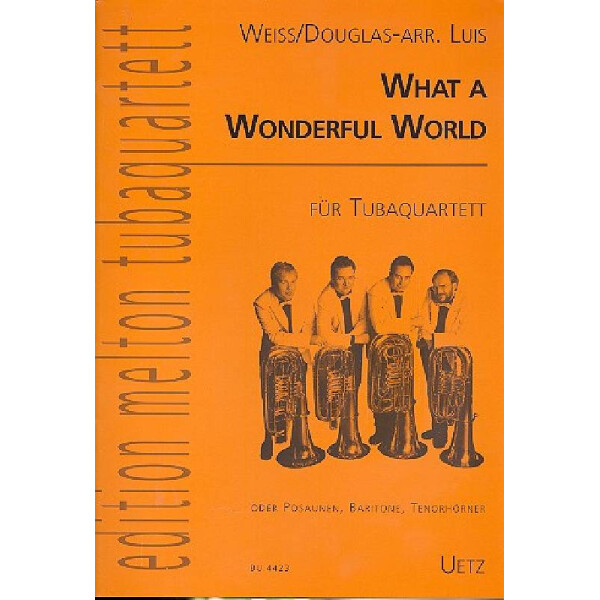 What a wonderful world für 4 Tuben
