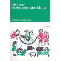 Ich singe meine schönsten Lieder