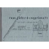 Das Flöte- und Orgelbuch