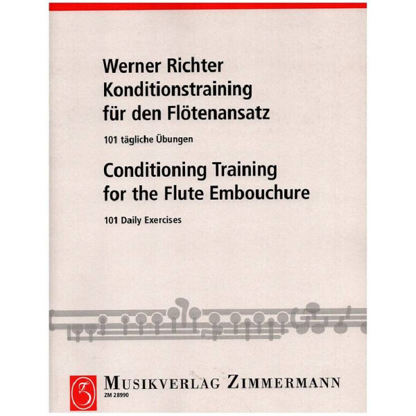 Konditionstraining für den Flötenansatz - 101 tägliche Übungen