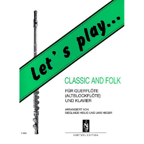 Lets play Classic and Folk: