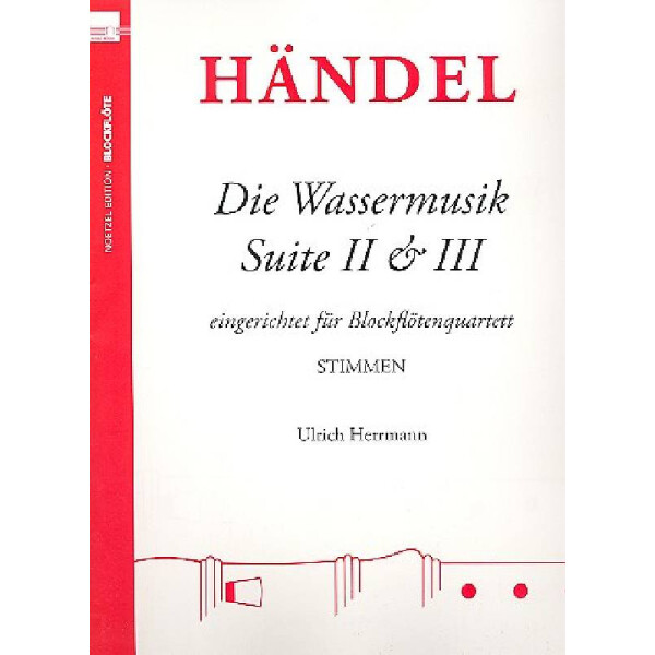 Die Wassermusik-Suite Nr.2 und Nr.3 für